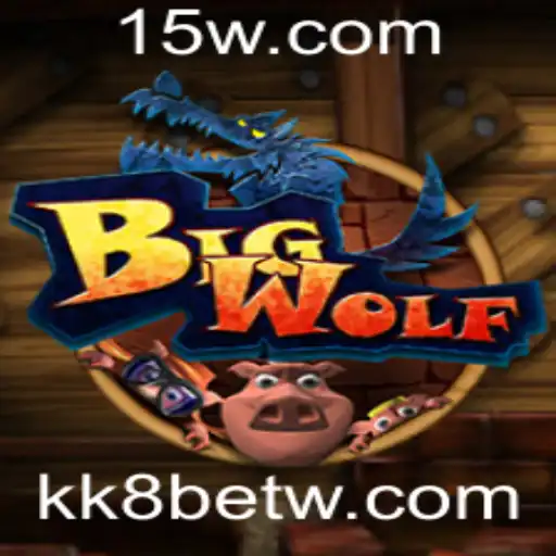Descubra o Mundo Empolgante de BigWolf com kk8bet